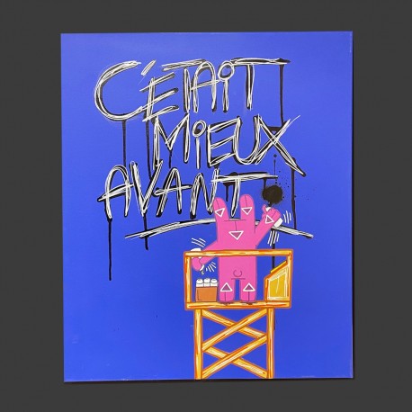 Peinture C'était mieux avant by Choopi Fast