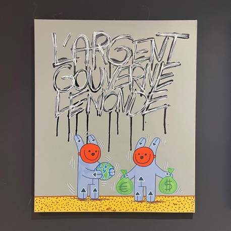 Peinture L'argent gouverne le monde by Choopi Fast